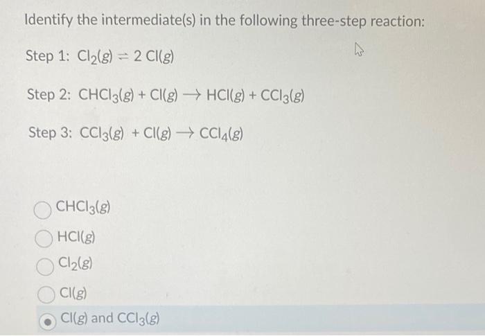 Solved Identify the intermediate(s) in the following | Chegg.com