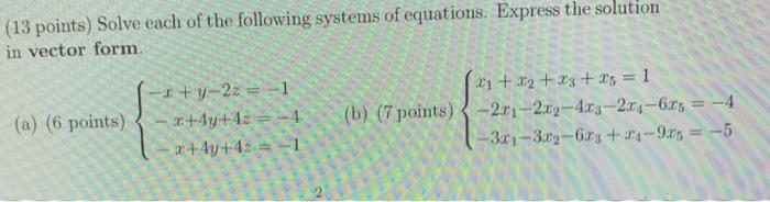 Solved (13 points) Solve each of the following systems of | Chegg.com