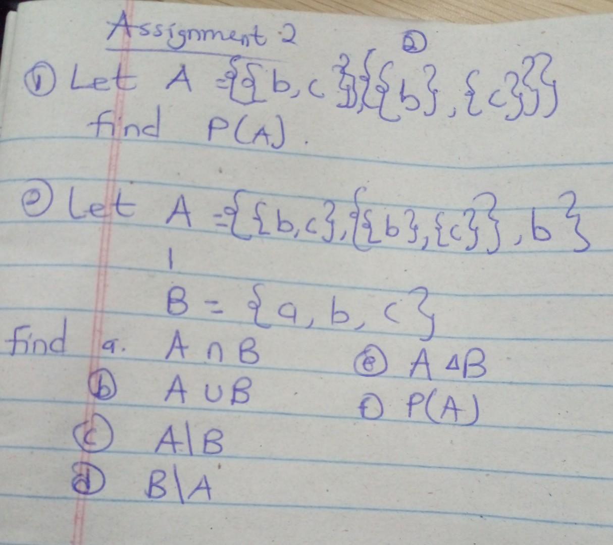 Solved (1) Let A={{b,c}}{{{b},{c}}} Find P(A). (2) Let | Chegg.com