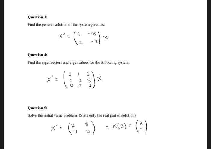 Solved Question 3: Find the general solution of the system | Chegg.com