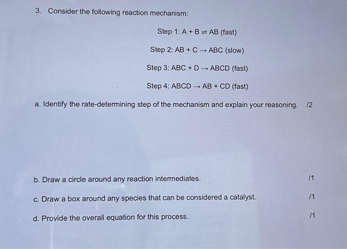 Solved 3. Consider The Following Reaction Mechanism: Step 1: | Chegg.com