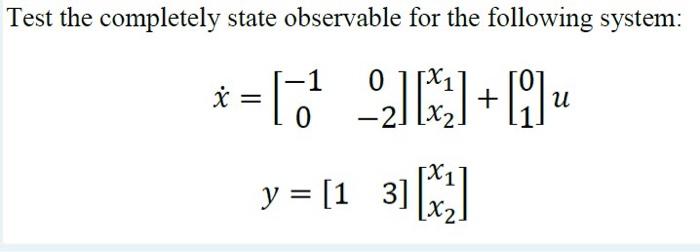 Solved Test the completely state observable for the | Chegg.com