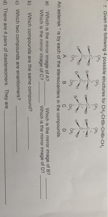 Solved 7. Given The Following 4 Possible Structures For | Chegg.com