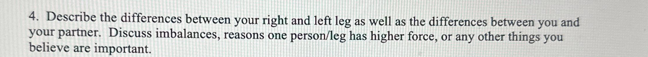 Solved Describe the differences between your right and left | Chegg.com