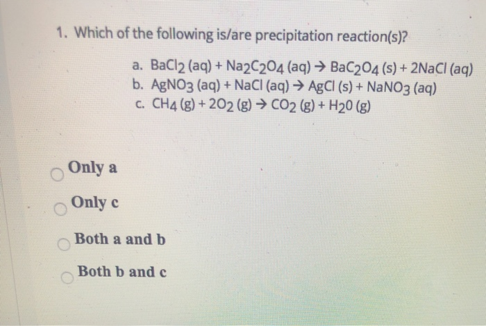 Solved 1. Which Of The Following Is/are Precipitation | Chegg.com