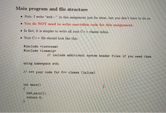 Main program and file structure • Note: I write | Chegg.com