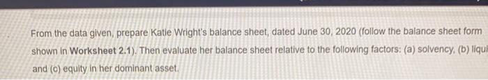 Solved Preparing Personal Balance Sheet. Use Worksheet 2.1. | Chegg.com