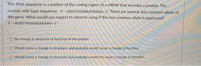 Solved This RNA sequence is a portion of the coding region | Chegg.com