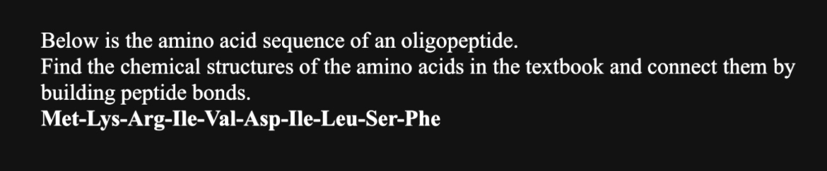 Solved Below is the amino acid sequence of an | Chegg.com