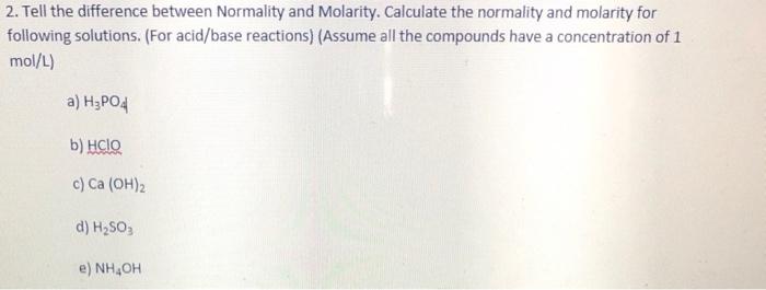 Solved 2. Tell the difference between Normality and | Chegg.com