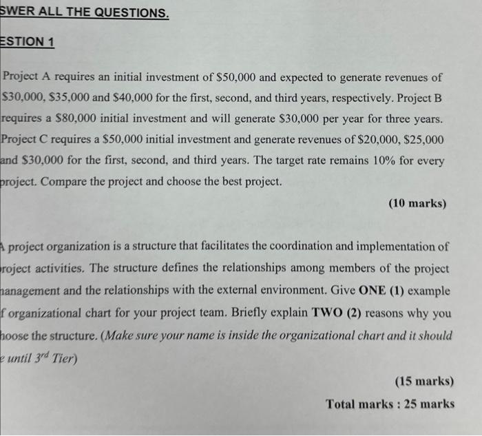 Solved ESTION 1 Project A requires an initial investment of | Chegg.com