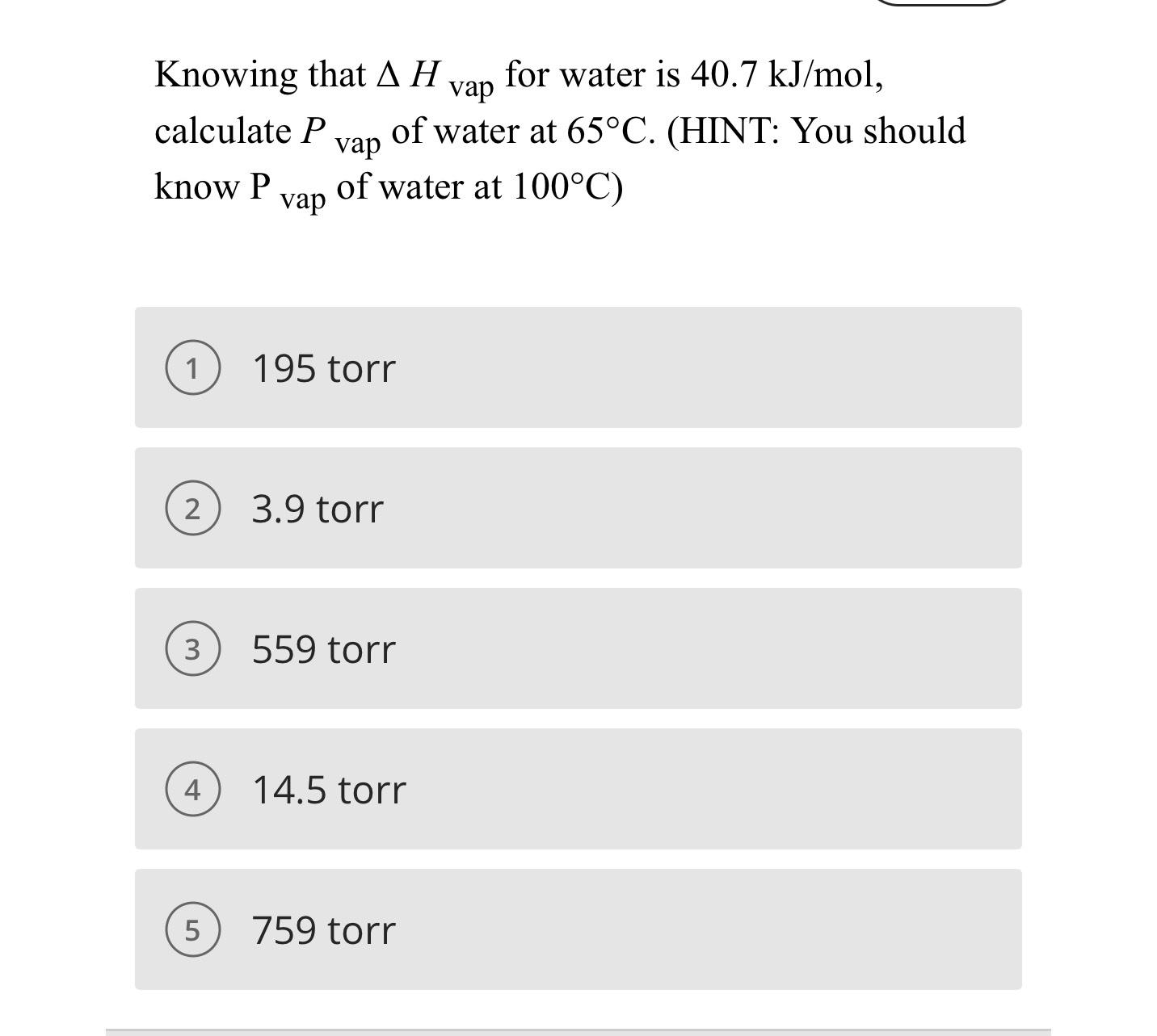 Solved Knowing that ΔHvap ﻿for water is 40.7kJmol, | Chegg.com