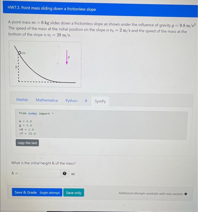 Solved A Point Mass M=6 Kg Slides Down A Frictionless Slope | Chegg.com