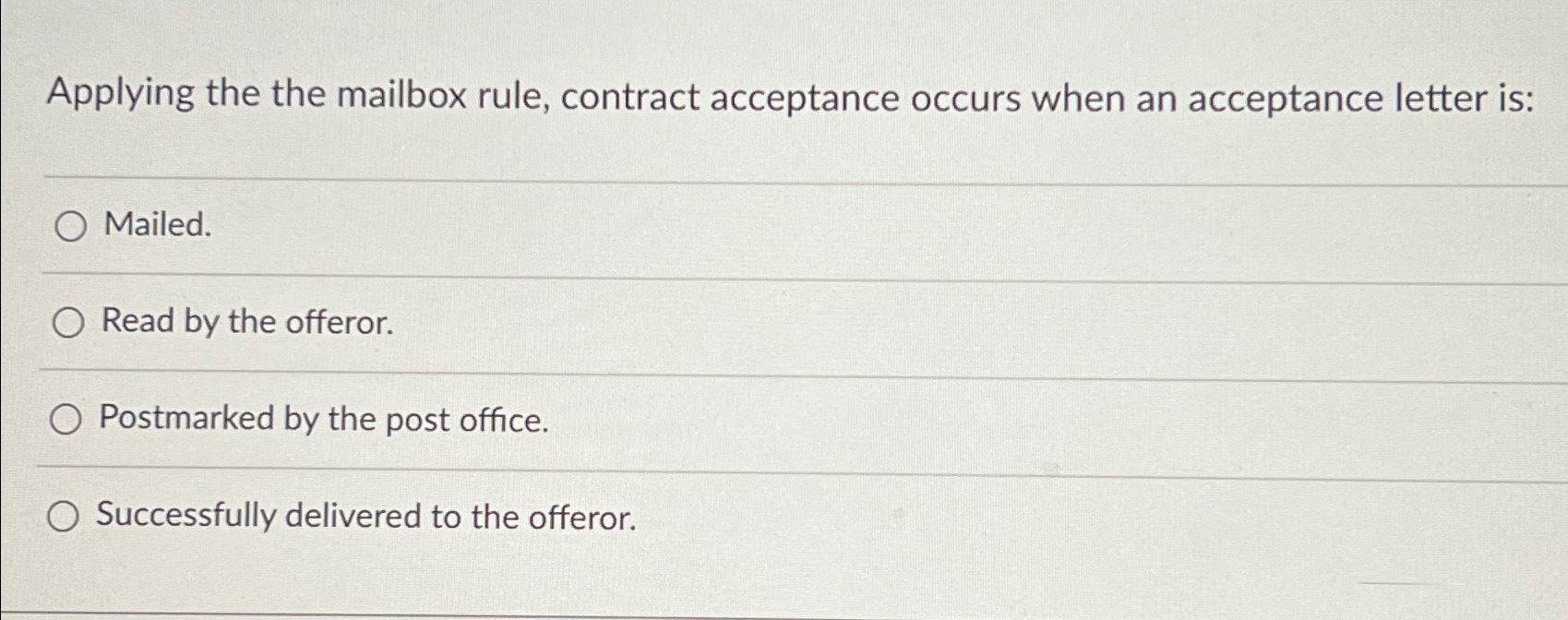Solved Applying the the mailbox rule, contract acceptance
