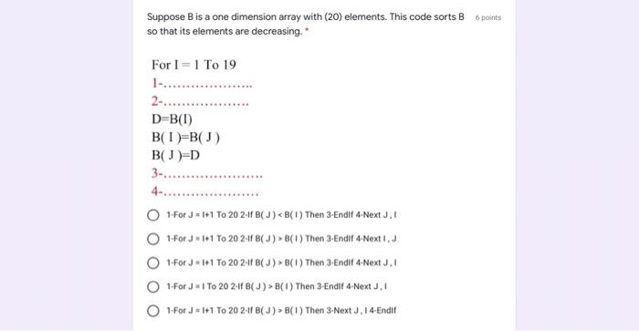 Solved Suppose B is a one dimension array with (20) | Chegg.com