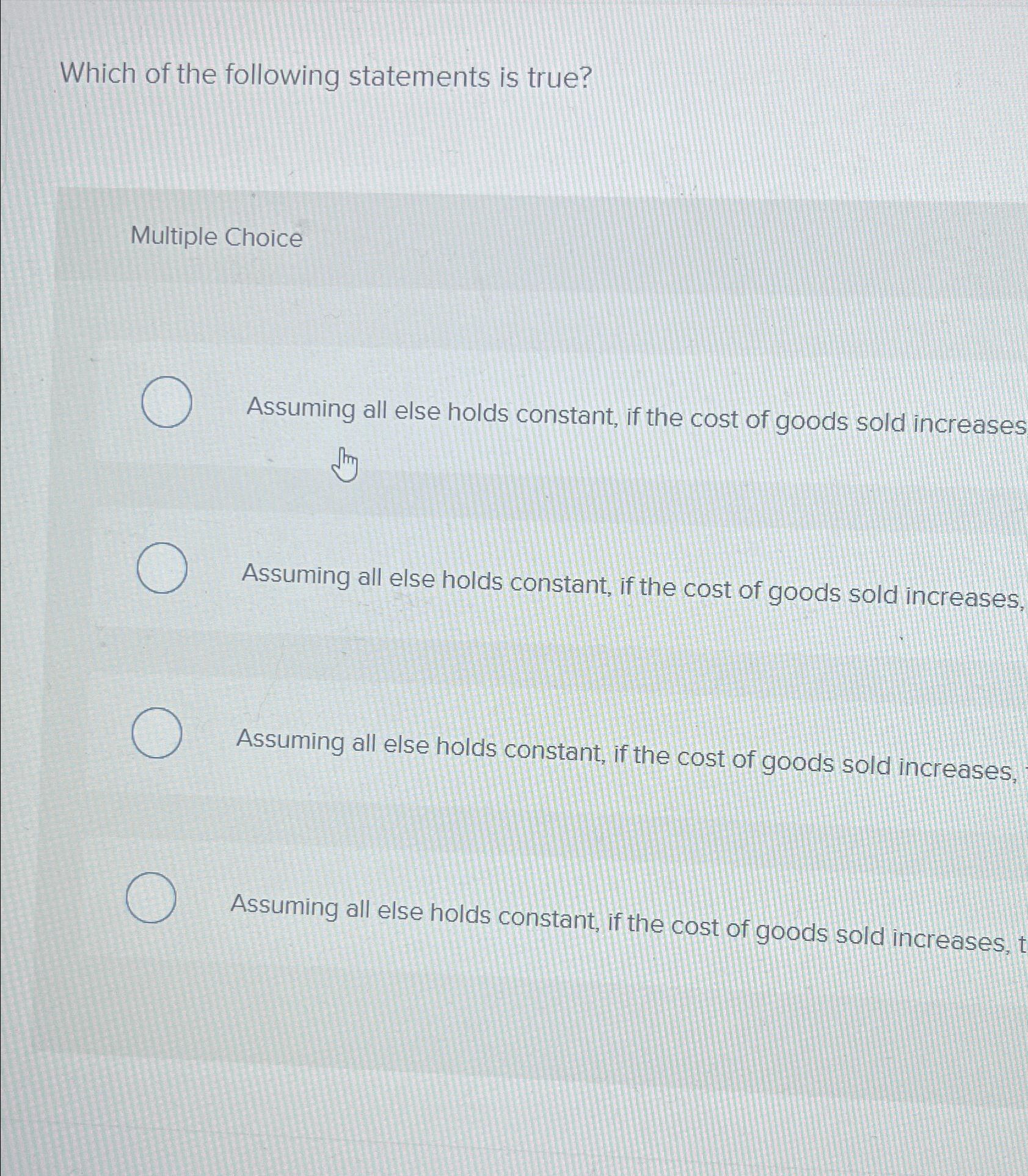 Solved Which of the following statements is true?Multiple | Chegg.com