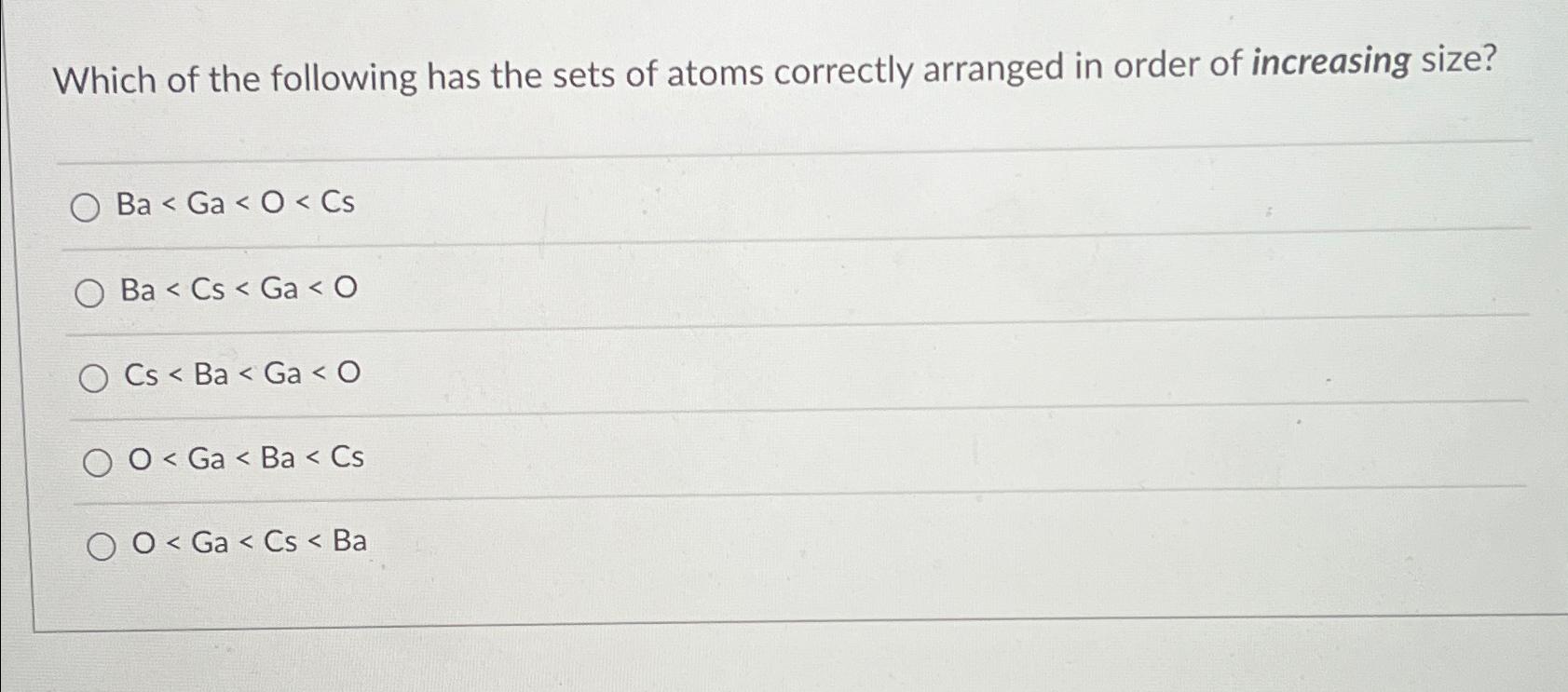 Solved Which Of The Following Has The Sets Of Atoms | Chegg.com