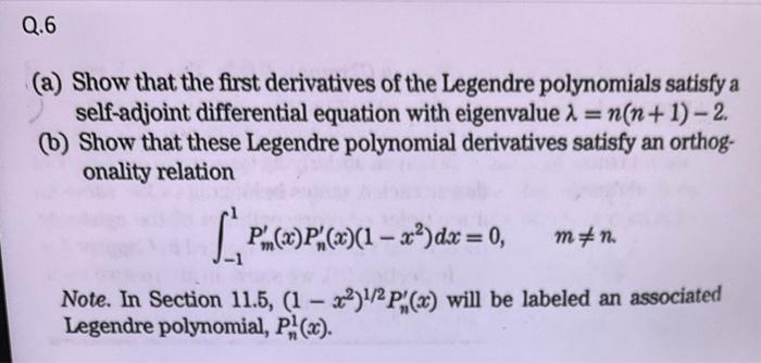 Solved (a) Show that the first derivatives of the Legendre | Chegg.com
