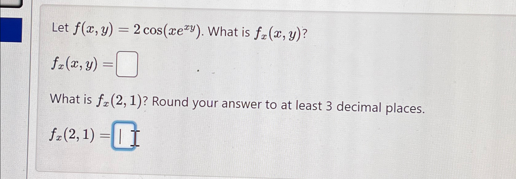 Solved Let F X Y 2cos Xexy ﻿what Is Fx X Y Fx X Y What