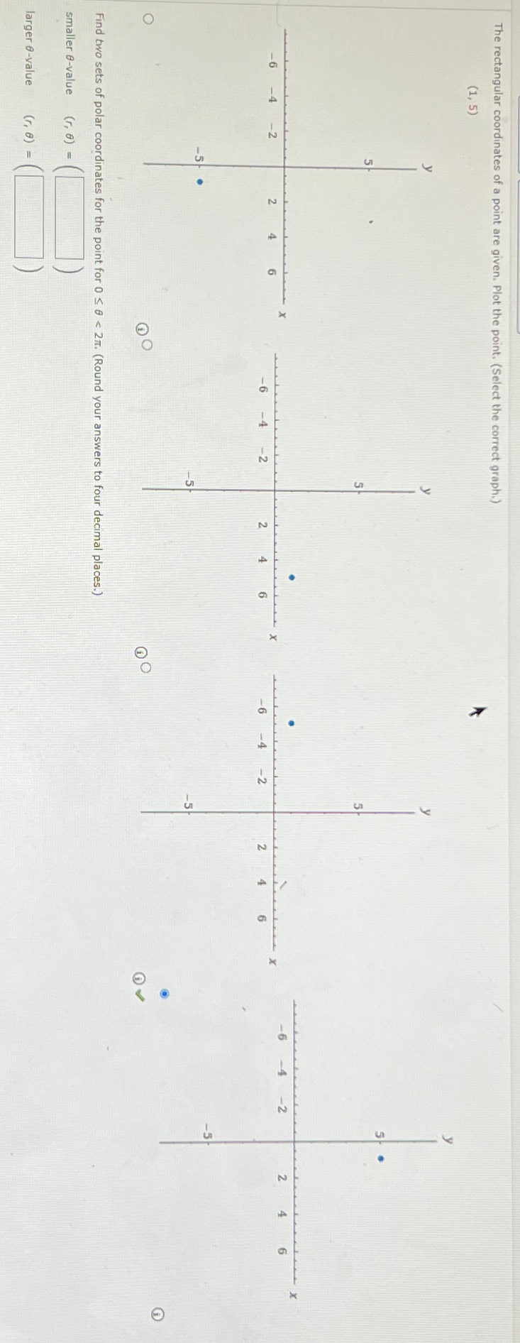 Solved The rectangular coordinates of a point are given. | Chegg.com