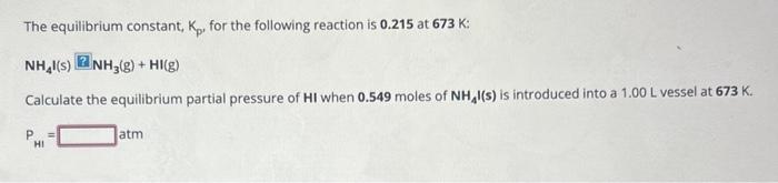 Solved The equilibrium constant, Kp, for the following | Chegg.com