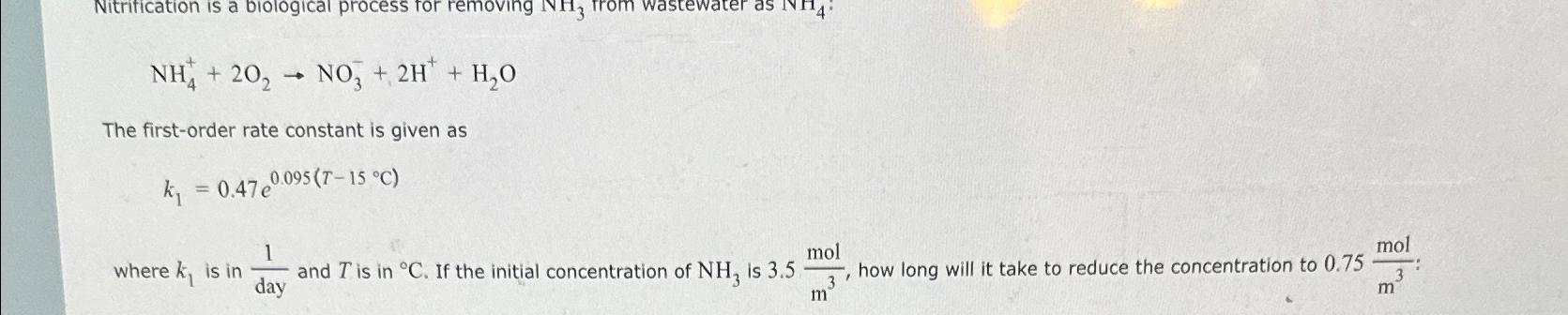 Solved NH4++2O2→NO3-+2H++H2OThe first-order rate constant is | Chegg.com