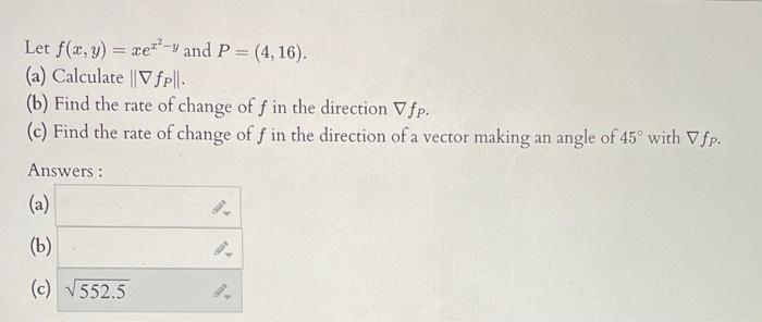 Solved Let Fxyxex2−y And P416 A Calculate ∥∇fp∥ 5990