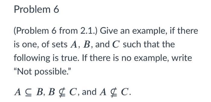 Solved Problem 6 (Problem 6 From 2.1.) Give An Example, If | Chegg.com