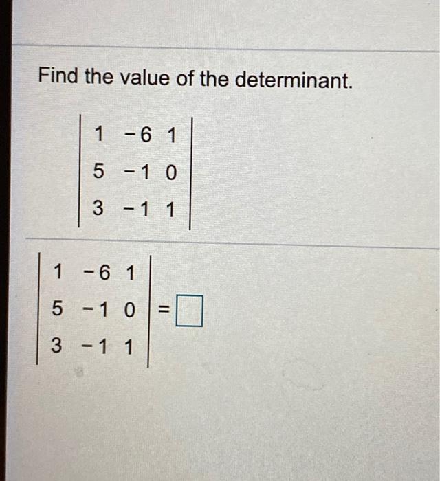 find the value of the determinant 7 3 5 3