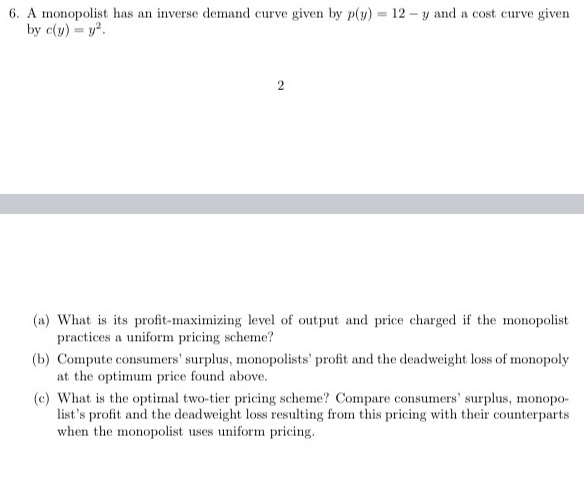 solved-6-a-monopolist-has-an-inverse-demand-curve-given-by-chegg