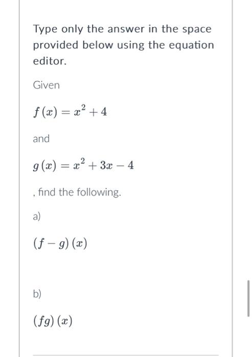 Solved Type only the answer in the space provided below | Chegg.com