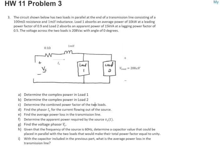 Solved HW 11 Problem 3 3. The circuit shown below has two | Chegg.com