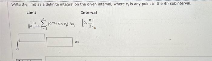 Solved Write the limit as a definite integral on the given | Chegg.com
