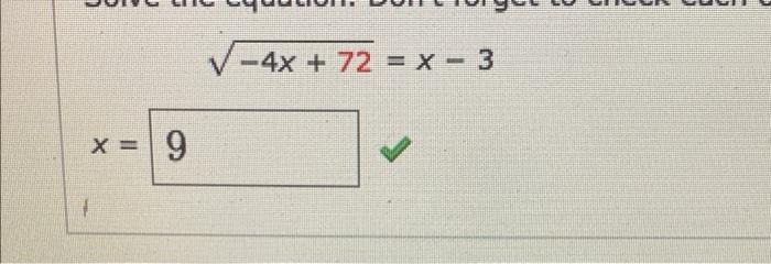 Solved - 4x + 72 = x - 3 X = 9 | Chegg.com