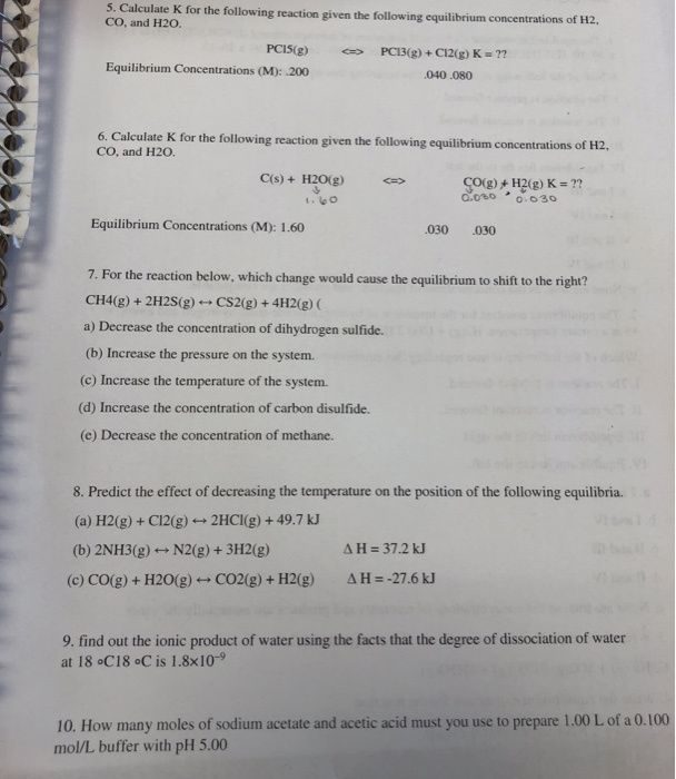 Solved 5. Calculate K for the following reaction given the | Chegg.com