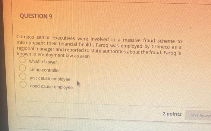 Solved QUESTION 9 Crimeco senior executives were involved in | Chegg.com