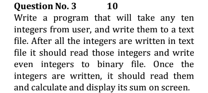Solved Question No. 3 10 Write a program that will take any | Chegg.com