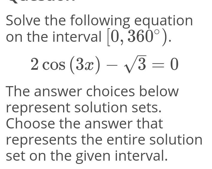 Solved Solve the following equation on the interval | Chegg.com