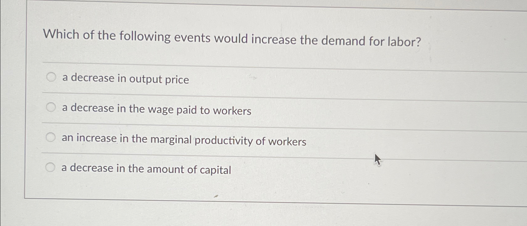 Solved Which Of The Following Events Would Increase The | Chegg.com