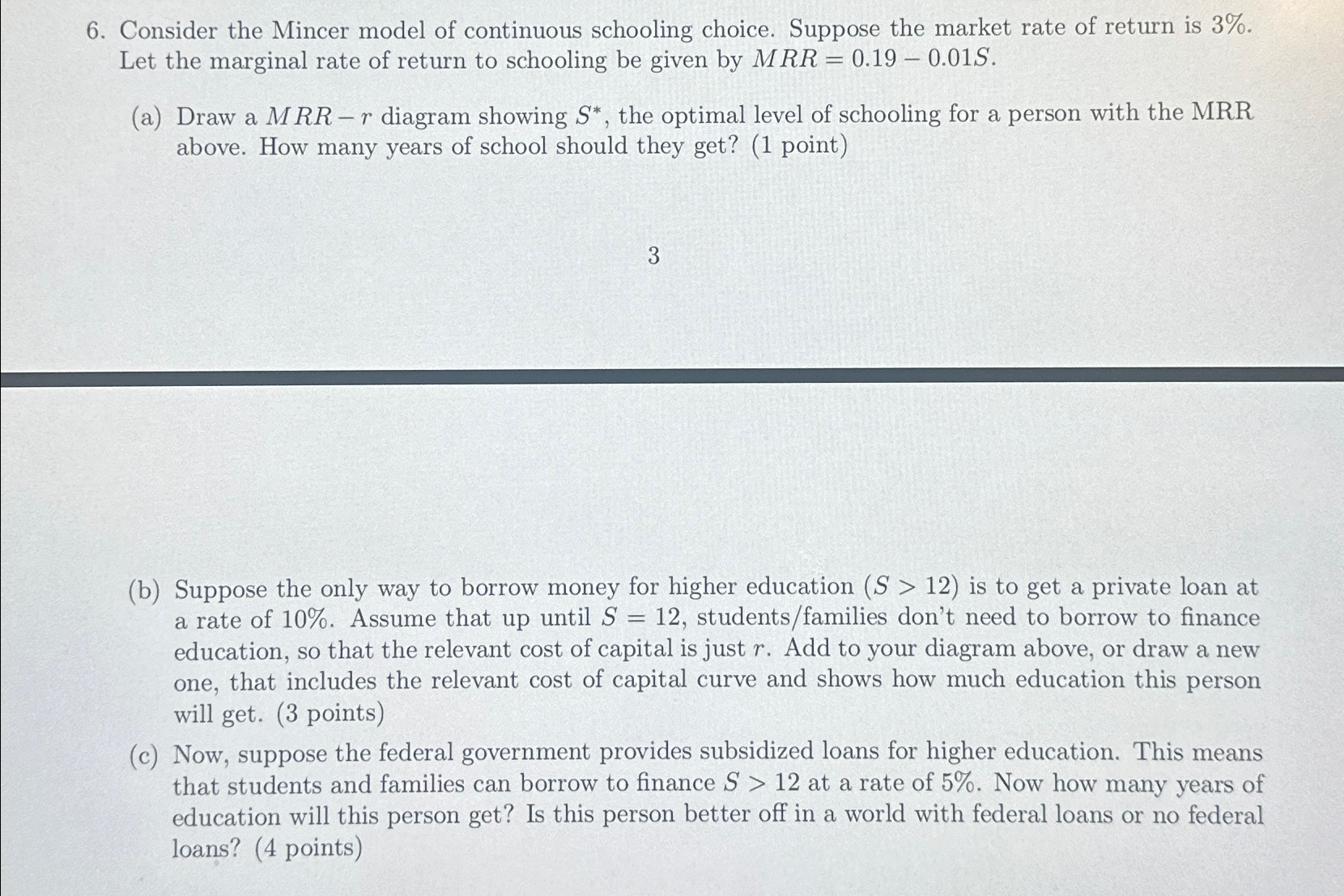 Solved Consider the Mincer model of continuous schooling