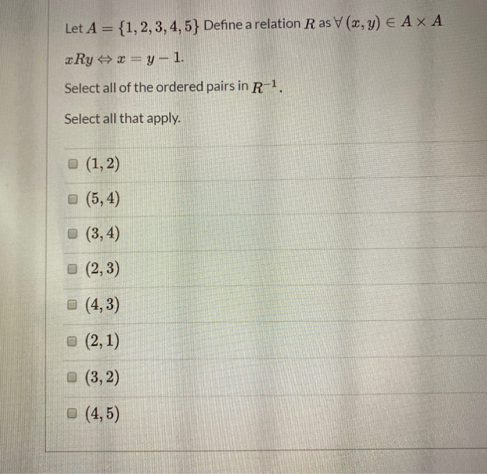 Solved Let A 1 2 3 4 5 Define A Relation R As V X Y Chegg Com