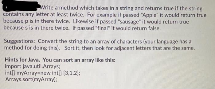 Solved Write a method which takes in a string and returns | Chegg.com