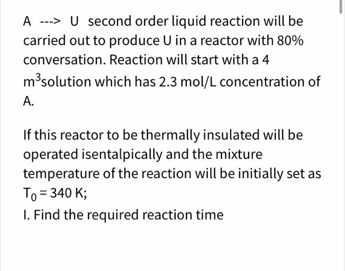 Solved A ---> U second order liquid reaction will be | Chegg.com