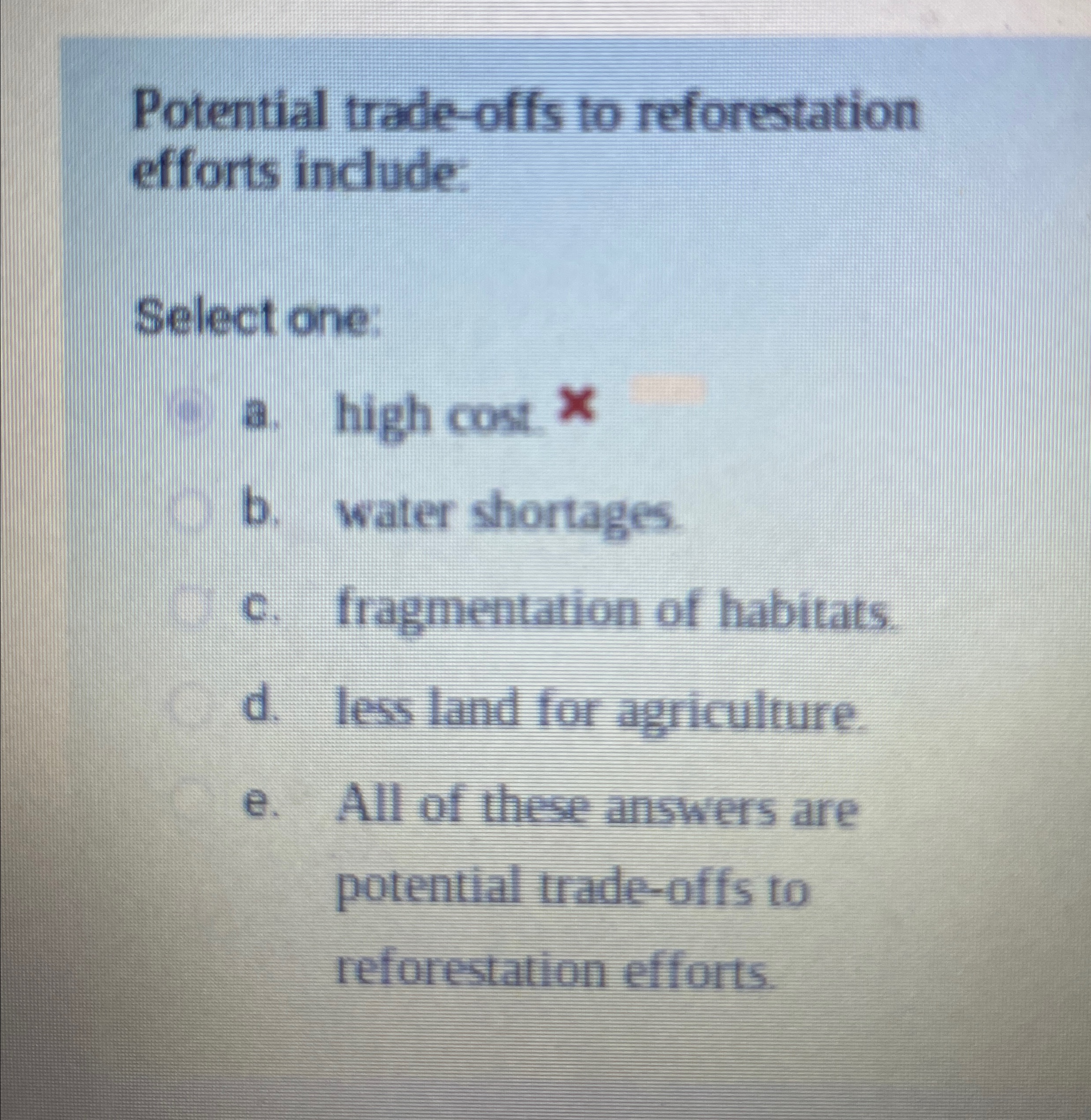 Solved Potential trade-offs to reforestation efforts | Chegg.com