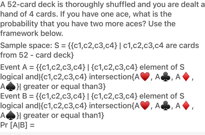 Solved - A 52-card deck is thoroughly shuffled and you are | Chegg.com