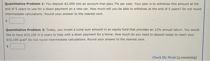 Deposit Math Problems Solved Quantitative Problem 1: You deposit $2,000 into an | Chegg.com
