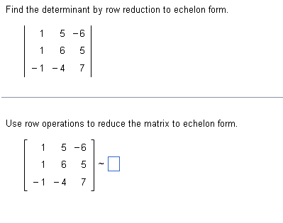 determinant of matrix using row echelon form
