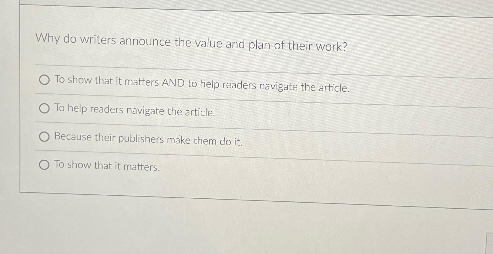 Solved Why do writers announce the value and plan of their | Chegg.com