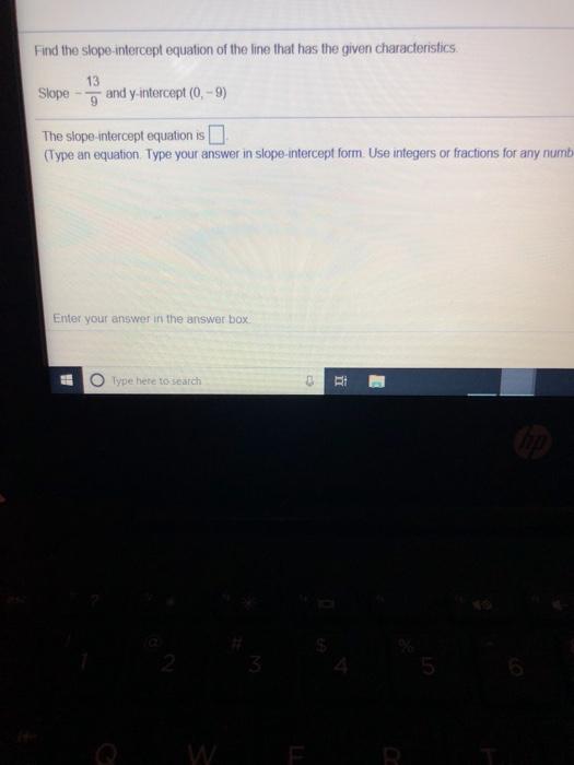 Solved Find the slope intercept equation of the line that | Chegg.com
