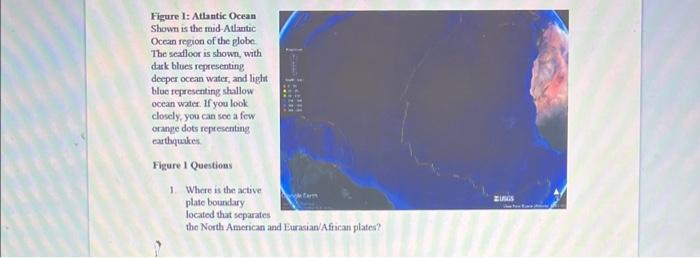 Figure 1: Atlantic Ocean
Shown is the mid-Atantic
Ocean region of the globe.
The seafloor is shown, with
dark blues represent